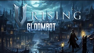 V Rising: Secrets of Gloomrot | Need to Figure Out Frog Boss