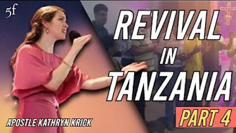 Revival in Tanzania Part 4