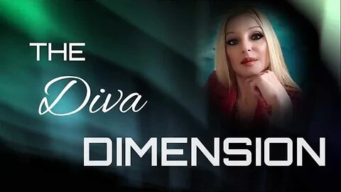 The Diva Dimension: Path to the Unknown