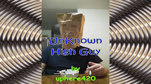 The Unknown High Guy by uphere420