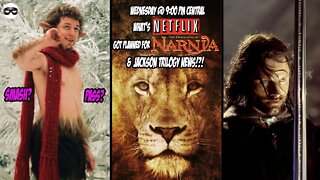 'What's Good? News Nobody's Covering! Netflix and Narnia, Jackson Trilogy Plans?