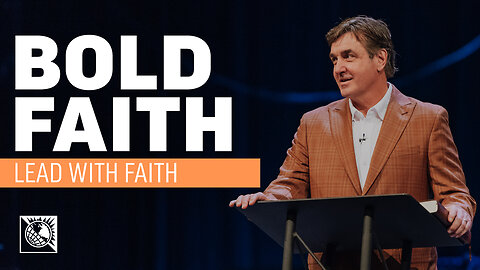 Lead with Faith [Bold Faith]