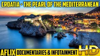 CROATIA - THE PEARL AT THE MEDITERRANEAN - Documentary, featuring Vis, Dubrovnik, Bisevo and Korcula