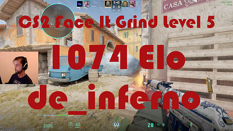 CS2 Face-It Grind - Face-It Level 5 - 1074 Elo - de_inferno