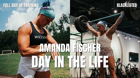 A Day In The Life of CrossFit Athlete Amanda Fischer