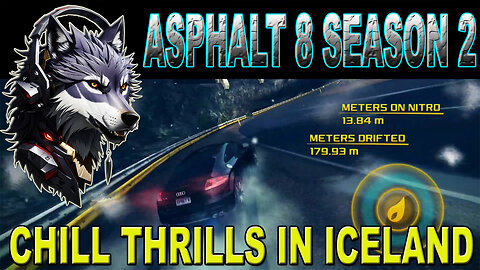 Chill Thrills: Asphalt 8 Season 2 in Iceland Reverse | GAMING WOLF