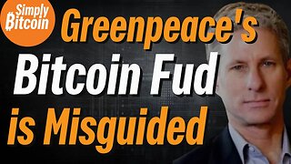 Fighting Greenpeace Bitcoin Mining FUD