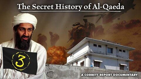 THE SECRET HISTORY OF AL QAEDA — PART 3: THE WAR OF TERROR