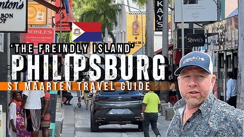 PHILIPSBURG: St Maarten Travel Guide 2024 4K