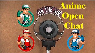 Sunday Anime Open Chat
