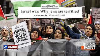Why Are Jews Terrified? Anti-Semitism Explodes Onto Western Streets