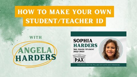 How to Make Your Own Homeschool Student or Teacher ID Badge using the PAX Academy Template