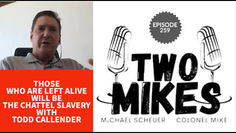 Todd Callender: Those Who Are Left Alive Will Be The Chattel Slavery