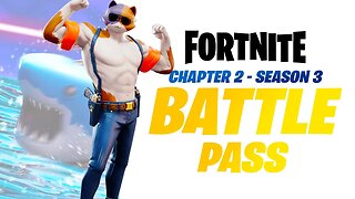 Fortnite Chapter 2: Season 3 | Battle Pass