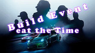 Get to the Finish Before the Time | NFS 2015 | Build Event