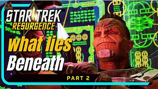 Star Trek Resurgence - What lies Beneath Part 2