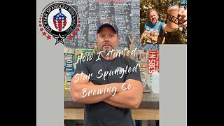 How Star Spangled Brewing Co began!