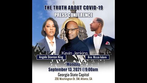 Truth about COVID-19 Press Conference with Kevin Jenkins, Rizza Islam, & Angela Stanton King