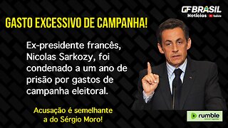 Ex-presidente francês condenado a 1 ano de prisão por fato semelhante ao do Sérgio Moro. Vejam!