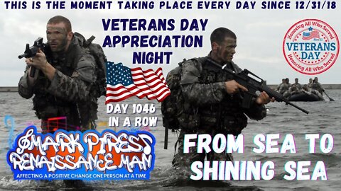 Veteran's Day Appreciation Night & Pre Premiere "Sea To Shining Sea"!!