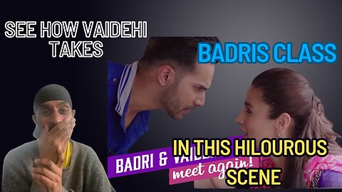 Vaidehi & Badri Meet Again Scene Reaction