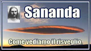 Sananda come vediamo il risveglio