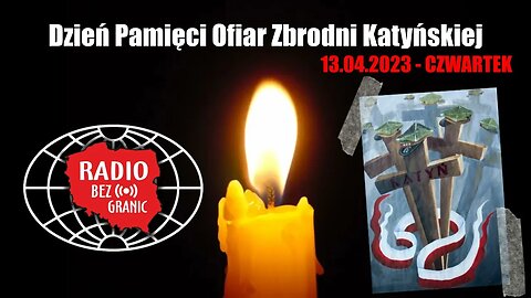13.04.2023 - Czwartek - Dzień Pamięci Ofiar Zbrodni Katyńskiej