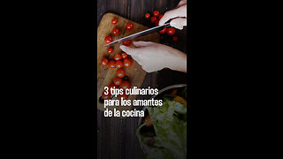 3 Tips Culinarios