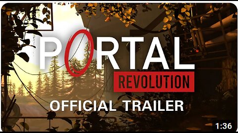 Portal: Revolution - Trailer