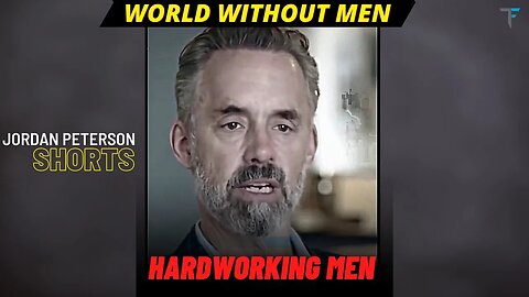 The World Without Men - Jordan Peterson #shorts #life #motivation #inspiration #work #worldwide