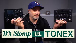 Tonex vs. HX Stomp