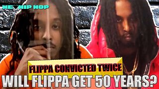 FLIPPA CONVICTED OF 2ND CASE!!