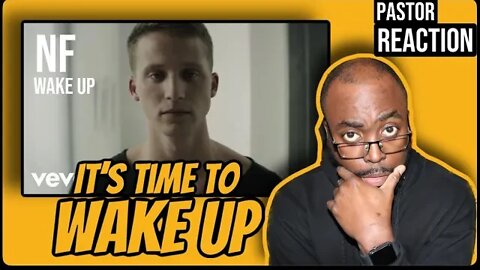 NF - Wake Up- WHAT IS THE MEANING OF LIFE? [Pastor Reaction]