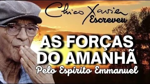 ✅AS FORÇAS DO AMANHÃ