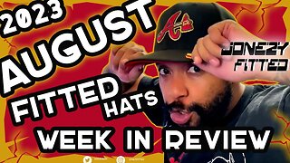 🧢 Latest Fitted Hats Review Releases | August 14 - August 20, 2023 🧢