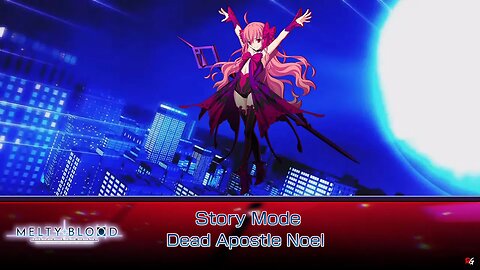 Melty Blood: Type Lumina - Story Mode: Dead Apostle Noel