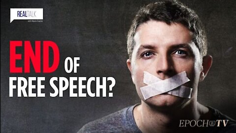 End of Free Speech? | Real Talk