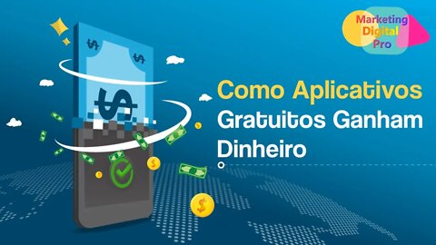 os Donos de Aplicativos Ganham a Cada Download Mesmo