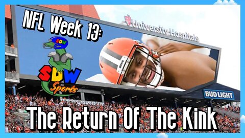 NFL Week 13: The Return of the Kink