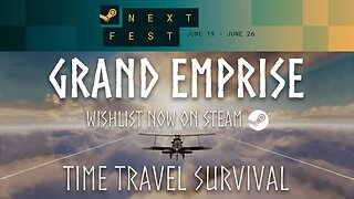 Next Fest Demo - Grand Emprise Time Travel Survival