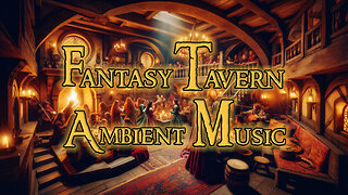 Fantasy Tavern Ambient Music 🐉 Dungeons And Dragons Background Music
