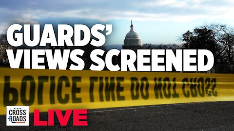 Live Q&A: National Guards in DC Screened for Political Views; Melania Calls for Peace | Crossroads