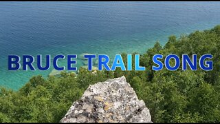 Bruce Trail Song