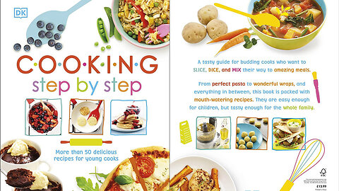 Cooking Step By Step: More than 50 Delicious Recipes for Young Cooks