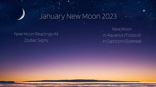 New Moon | January 2023 Monthly Tarot Readings | Lunar New Year | All Signs