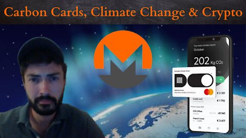Mastercard's Carbon Card, Climate Change & The Necessity of Private Cryptocurrency