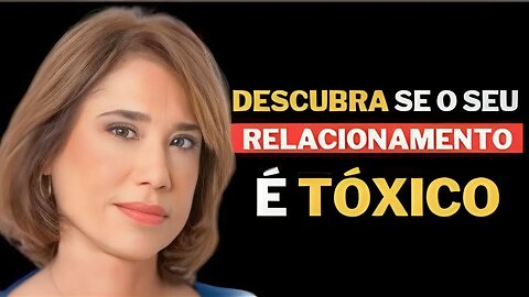 DR.ANA BEATRIZ BARBOSA| DESCUBRA SE O SEU RELACIONAMENTO É TÓXICO!!!