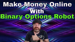 Make Money Online With Binary Options Robot