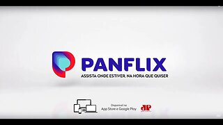 CHEGOU PANFLIX! BAIXE AGORA O APP EM SEU DISPOSITIVO