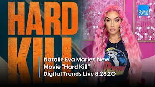 Former WWE Wrestler Natalie Eva Marie Has A New Movie | Digital Trends LIve 8.28.20